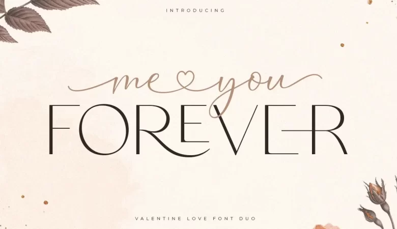 Me You Forever Font
