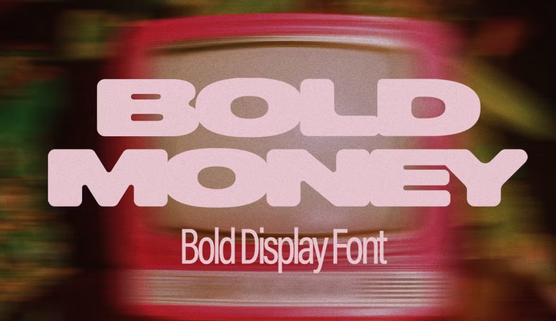 Bold Money Font